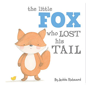 The Little Fox Who Lost His Tail 