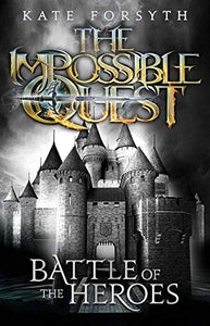 Battle of the Heroes (Impossible Quest #5) 