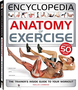 Encyclopedia of Anatomy of Exercise 