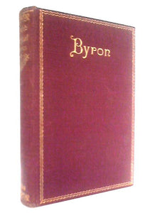 The Poetical Works of Lord Byron 