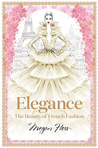 Elegance: The Beauty of French Fashion 