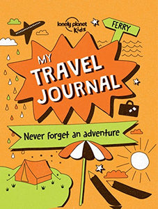 Lonely Planet Kids My Travel Journal 