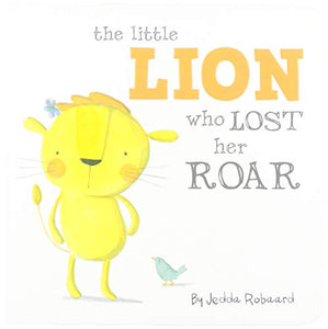 Little Lion Who Lost Her Roar 