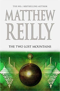 The Two Lost Mountains: A Jack West Jr Novel 6 