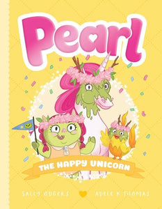 The Happy Unicorn (Pearl #4) 