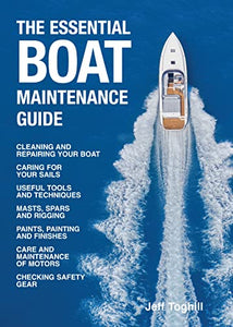 The Essential Boat Maintenance Guide 