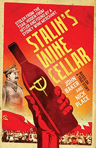 Stalin's Wine Cellar 