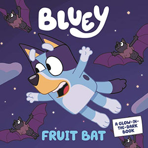 Bluey: Fruit Bat 