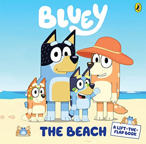 Bluey: The Beach: Winner of the 2020 ABIA Book of the Year 