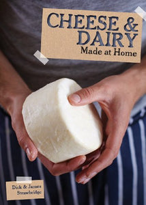 Made at Home: Cheese & Dairy 