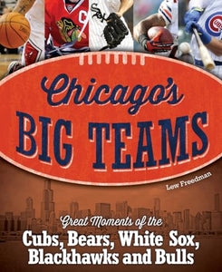 Chicago's Big Teams 