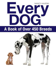 Every Dog: A Book of 450 Breeds 