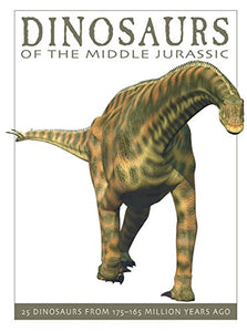 Dinosaurs of the Middle Jurassic 