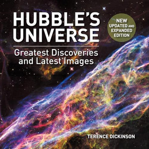 Hubble's Universe: 2nd Ed; Greatest Discoveries and Latest Images 