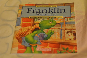 Franklin Wants a Pet 