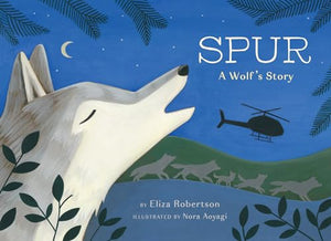 Spur, a Wolf's Story 