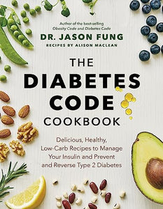 The Diabetes Code Cookbook 