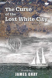 The Curse of the Lost White City 
