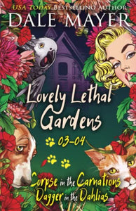 Lovely Lethal Gardens 3-4 