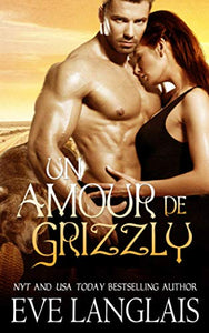 Un Amour de Grizzly 