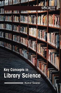 Key Concepts in Library Science 