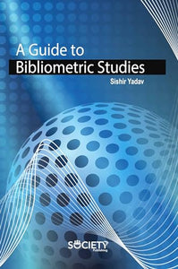 A Guide to Bibliometric Studies 