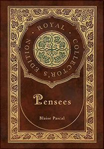 Pensees (Royal Collector's Edition) (Case Laminate Hardcover with Jacket) 