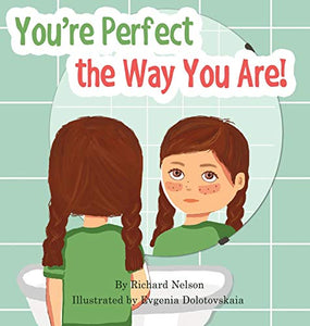 You're Perfect the Way You Are! 