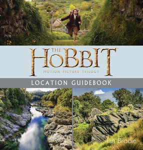 The Hobbit Trilogy Location Guidebook 