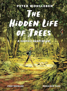 The Hidden Life of Trees 