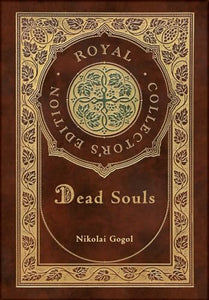 Dead Souls (Royal Collector's Edition) (Case Laminate Hardcover with Jacket) 