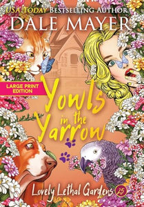 Yowls in the Yarrow 