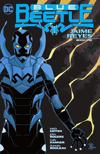 Blue Beetle: Jaime Reyes Book One 