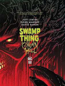 Swamp Thing: Green Hell 