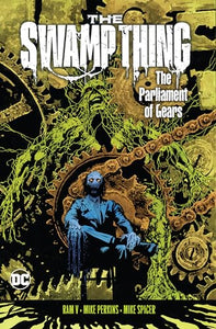 The Swamp Thing Volume 3: The Parliament of Gears 