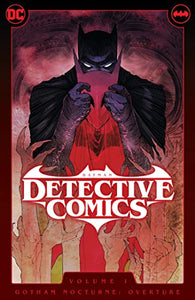 Batman: Detective Comics Vol. 1: Gotham Nocturne: Overture 