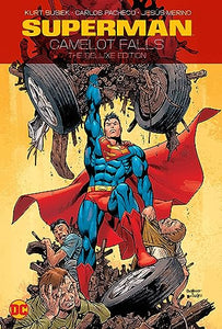 Superman: Camelot Falls: The Deluxe Edition 