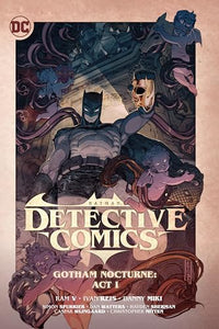 Batman: Detective Comics Vol. 2: Gotham Nocturne: Act I 