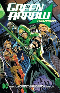 Green Arrow Vol. 1: Reunion 