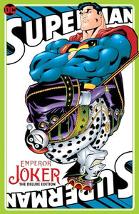 Superman Emperor Joker The Deluxe Edition 