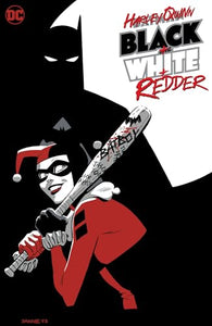 Harley Quinn: Black + White + Redder 