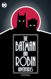 The Batman and Robin Adventures Omnibus 