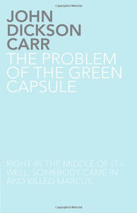 The Problem of the Green Capsule 