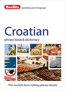 Berlitz Language: Croatian Phrase Book & Dictionary 