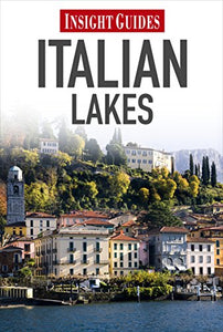 Insight Guides: Italian Lakes 