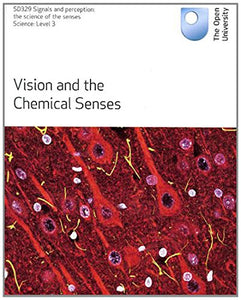 Vision and the Chemical Senses: 3 (Science of the Senses 3) 