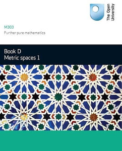 Book D: Metric spaces 1: M303: 4 