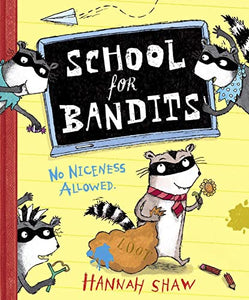 School for Bandits 