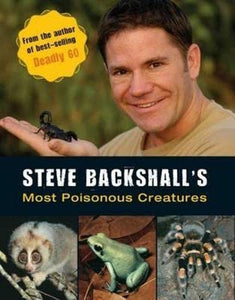 Steve Backshall's Most Poisonous Creatures 