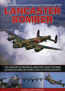 Compl Illust Enc of Lancaster Bomber 